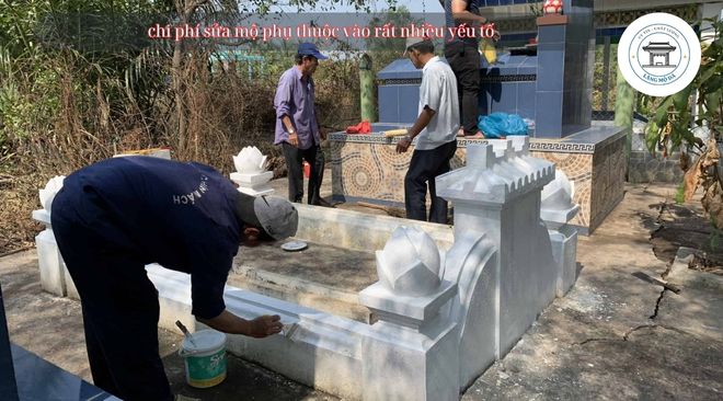 chi phí sửa mộ phụ thuộc vào rất nhiều yếu tố