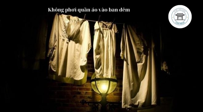Không phơi quần áo vào ban đêm