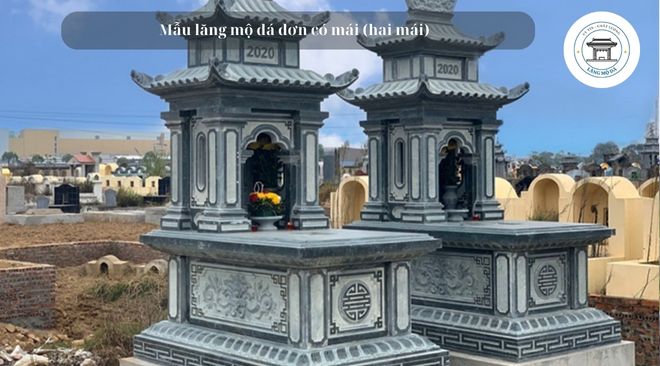 Mẫu lăng mộ đá đơn có mái (hai mái)