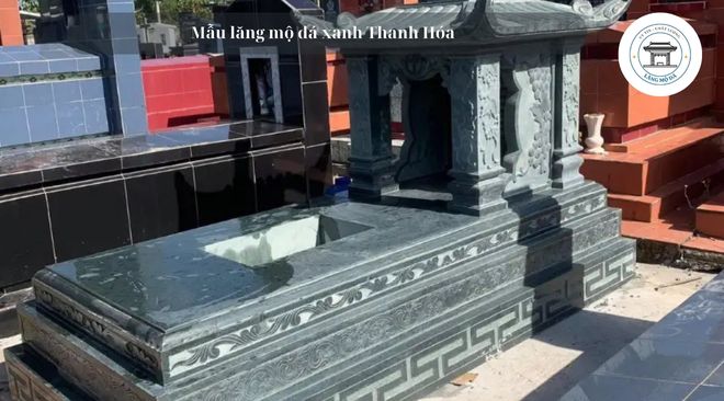 Mẫu lăng mộ đá xanh Thanh Hóa