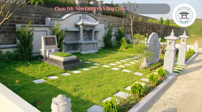 Chọn Đất Nền Cứng và Vững Chãi