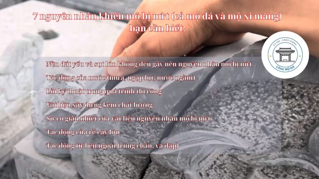 7 nguyên nhân khiến mộ bị nứt (cả mộ đá và mộ xi măng) bạn cần biết.