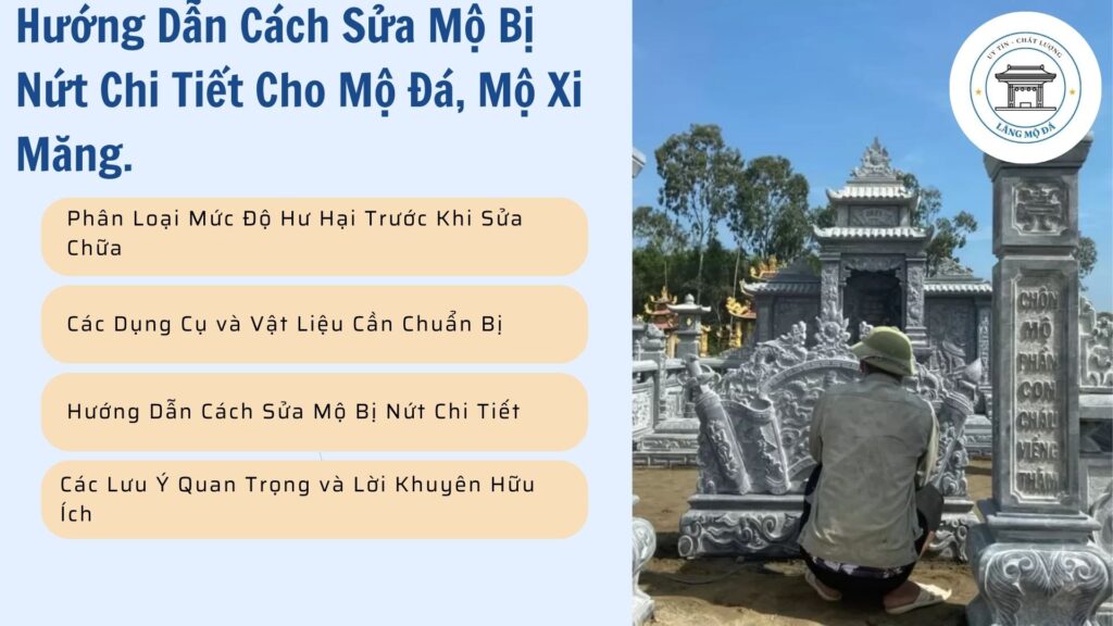 Hướng Dẫn Cách Sửa Mộ Bị Nứt Chi Tiết Cho Mộ Đá, Mộ Xi Măng.
