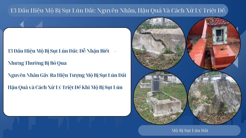 Dấu Hiệu Mộ Bị Sụt Lún Đất
